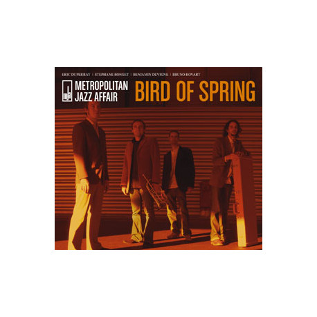  METROPOLITAN JAZZ AFFAIR • BIRD OF SPRING