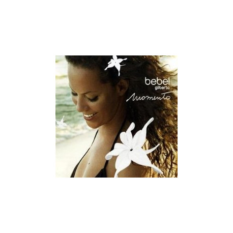 BEBEL GILBERTO: MOMENTO BEBEL GILBERTO: MOMENTO