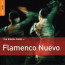  VA: THE ROUGH GUIDE TO FLAMENCO NUEVO