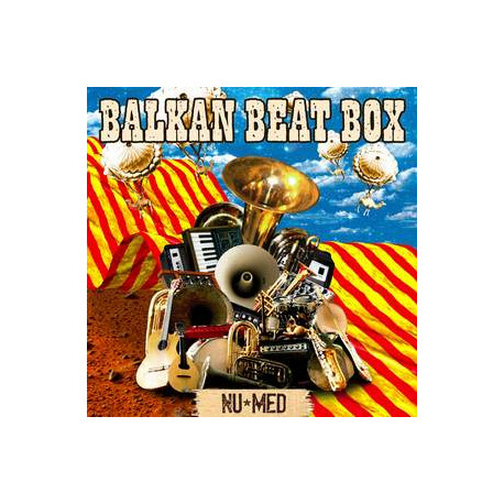 BALKAN BEAT BOX: NU MED BALKAN BEAT BOX: NU MED